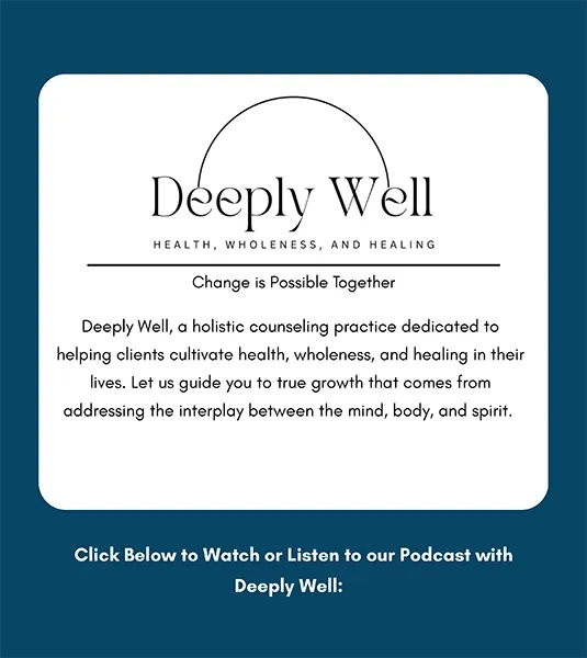 White card displaying “Deeply Well” logo with descriptive paragraph text and line about health, wholeness, and healing.